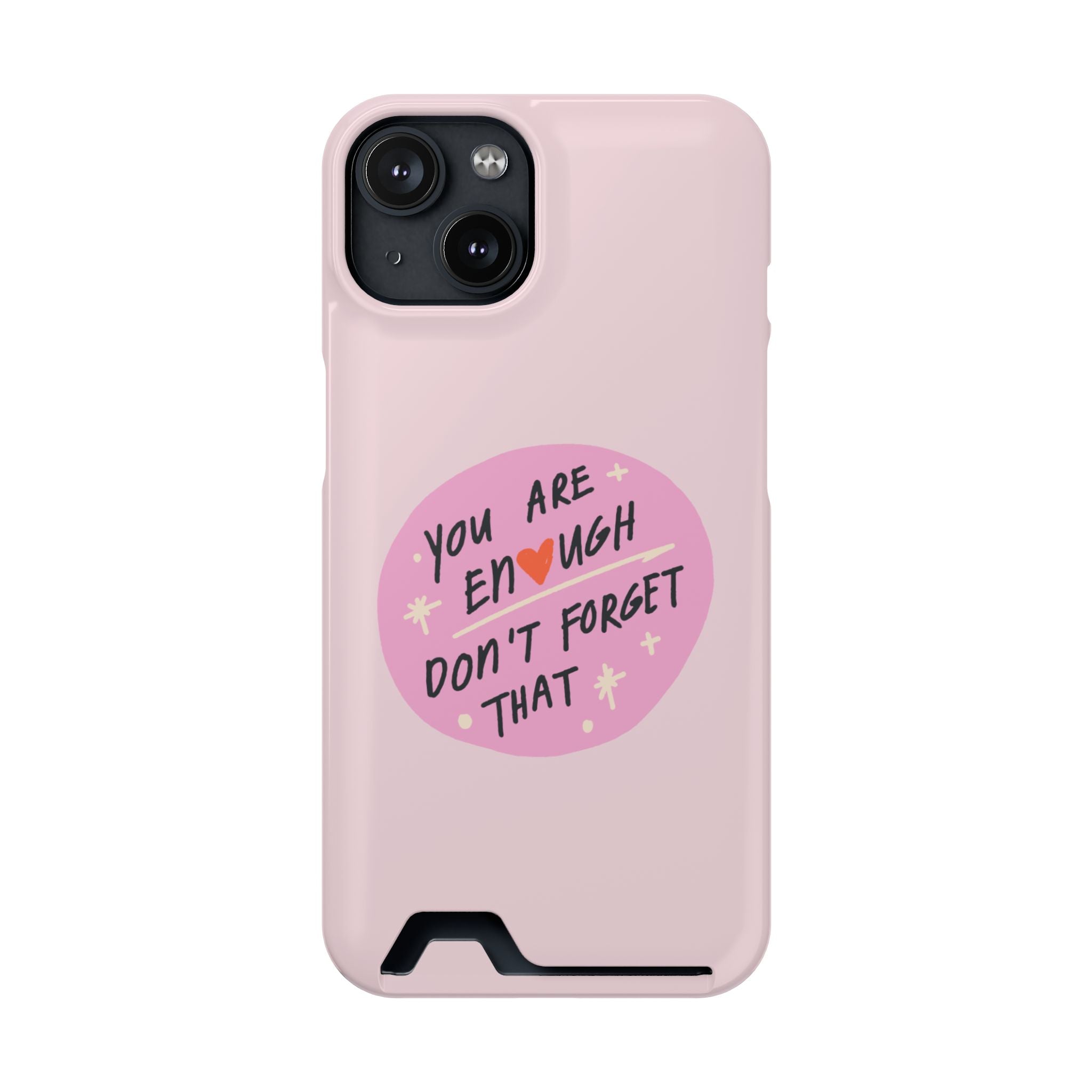 You Are Enough – iPhone