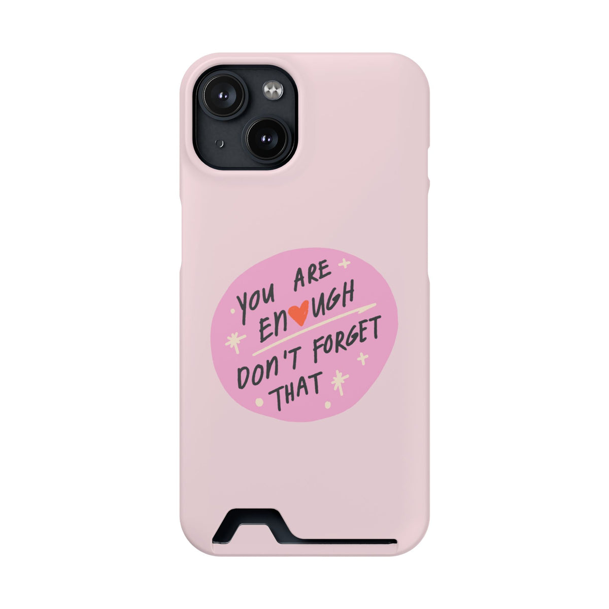 You Are Enough – iPhone