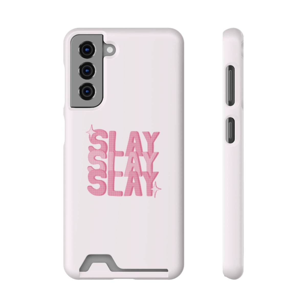 SLAY – Samsung