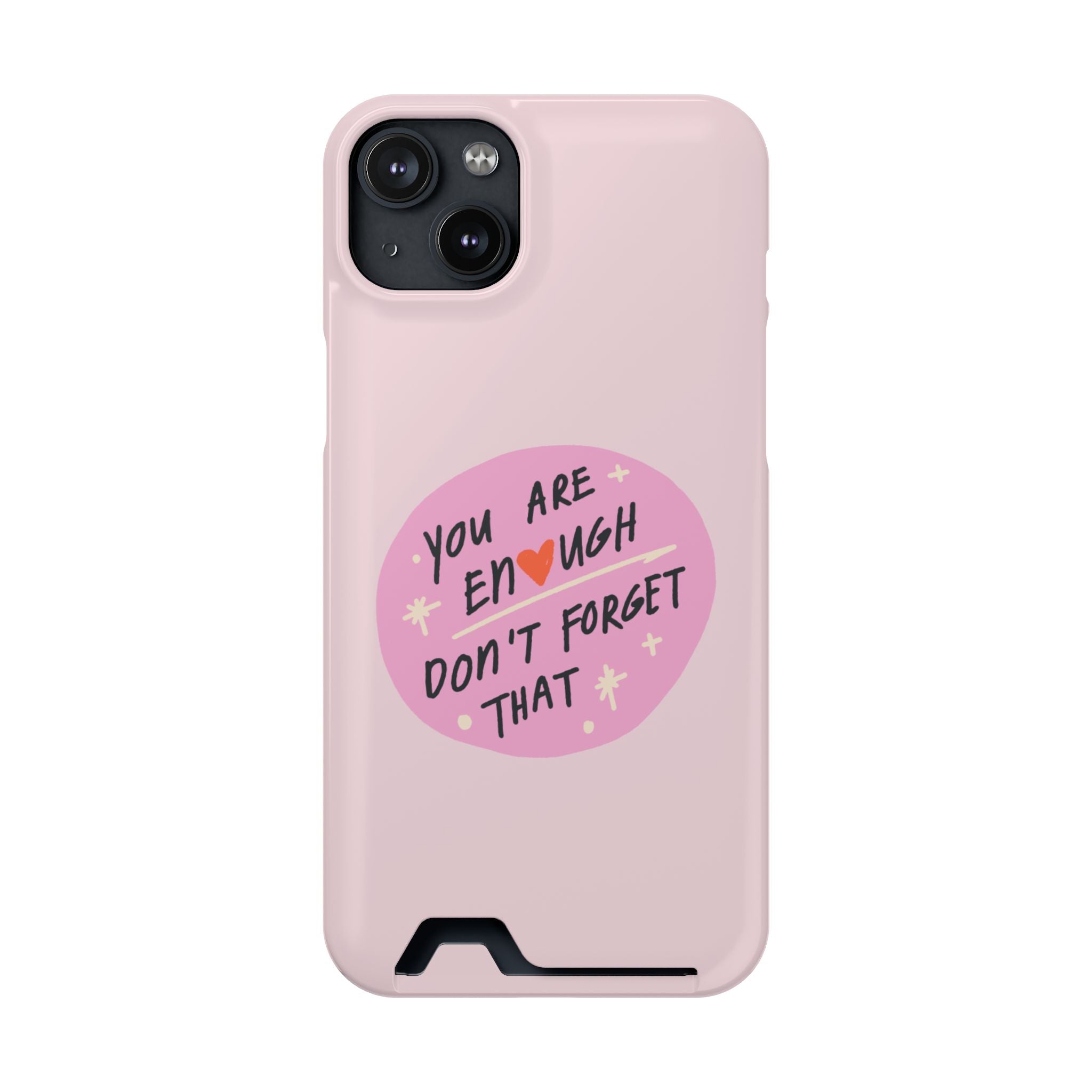 You Are Enough – iPhone