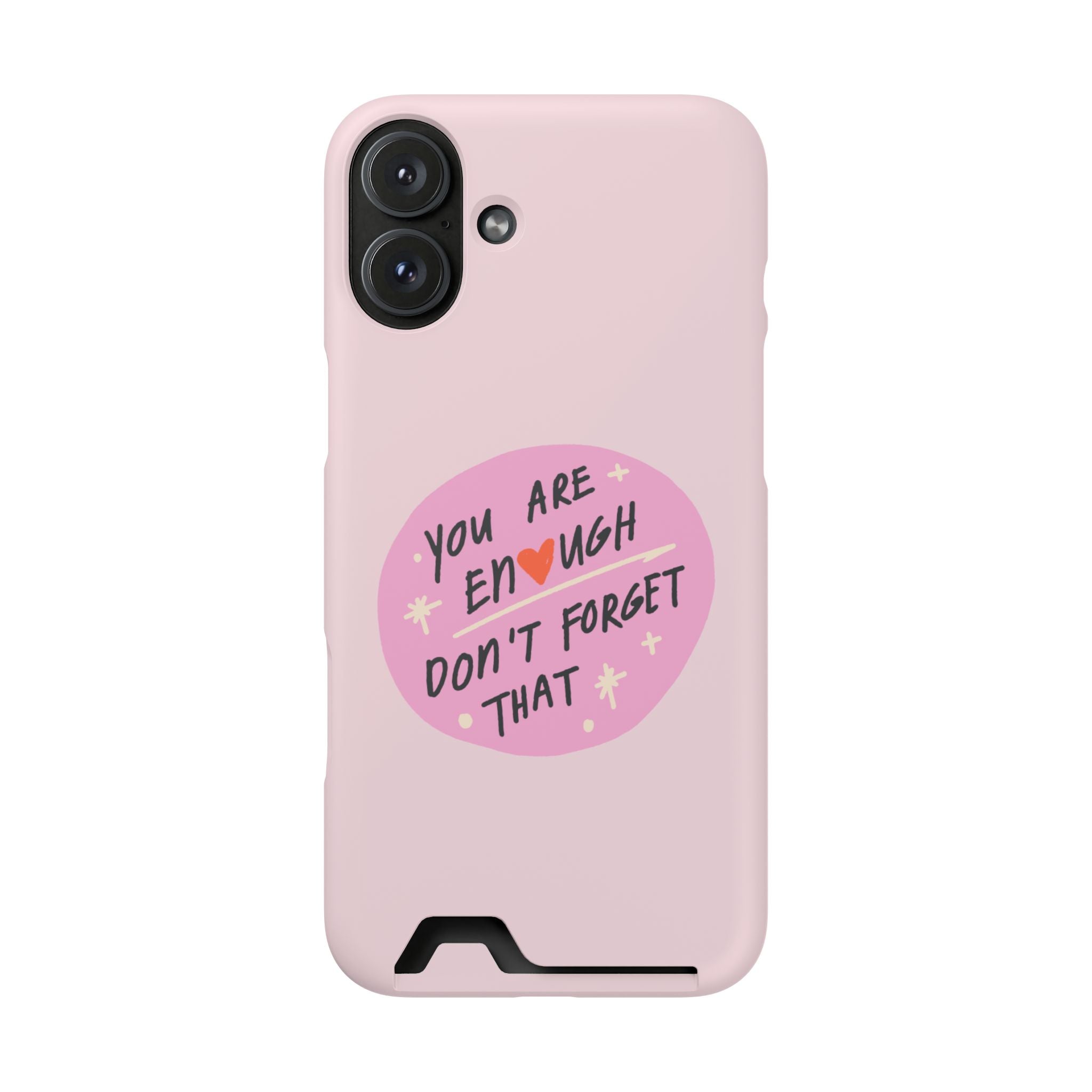 You Are Enough – iPhone