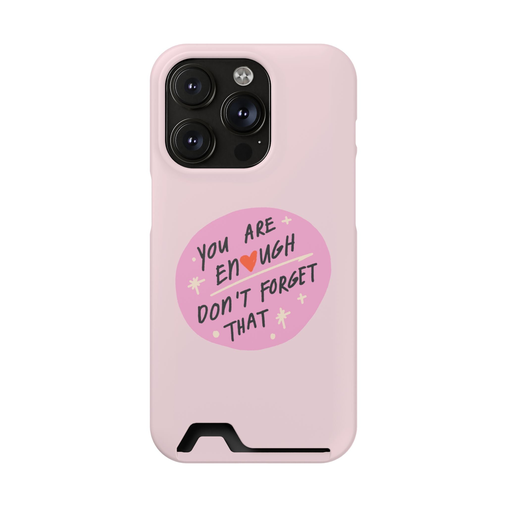 You Are Enough – iPhone