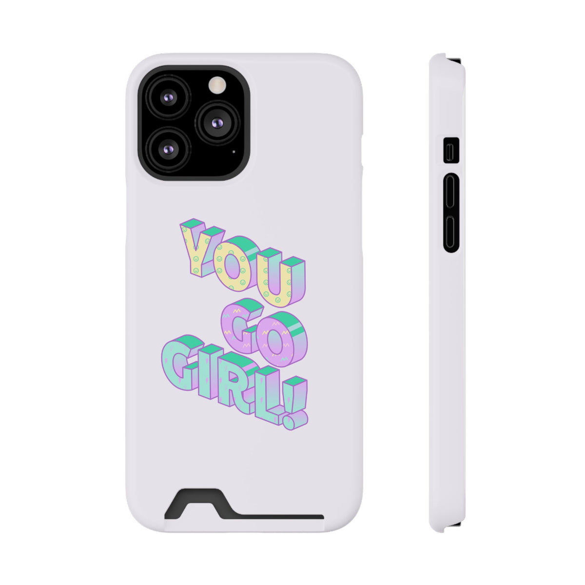 You Go Girl – iPhone