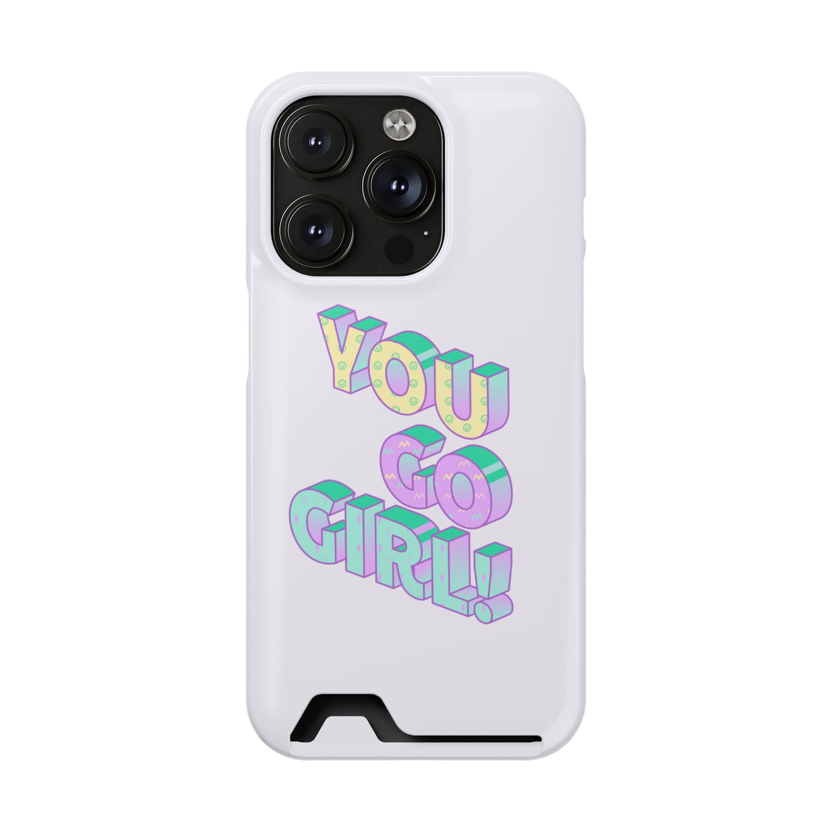 You Go Girl – iPhone