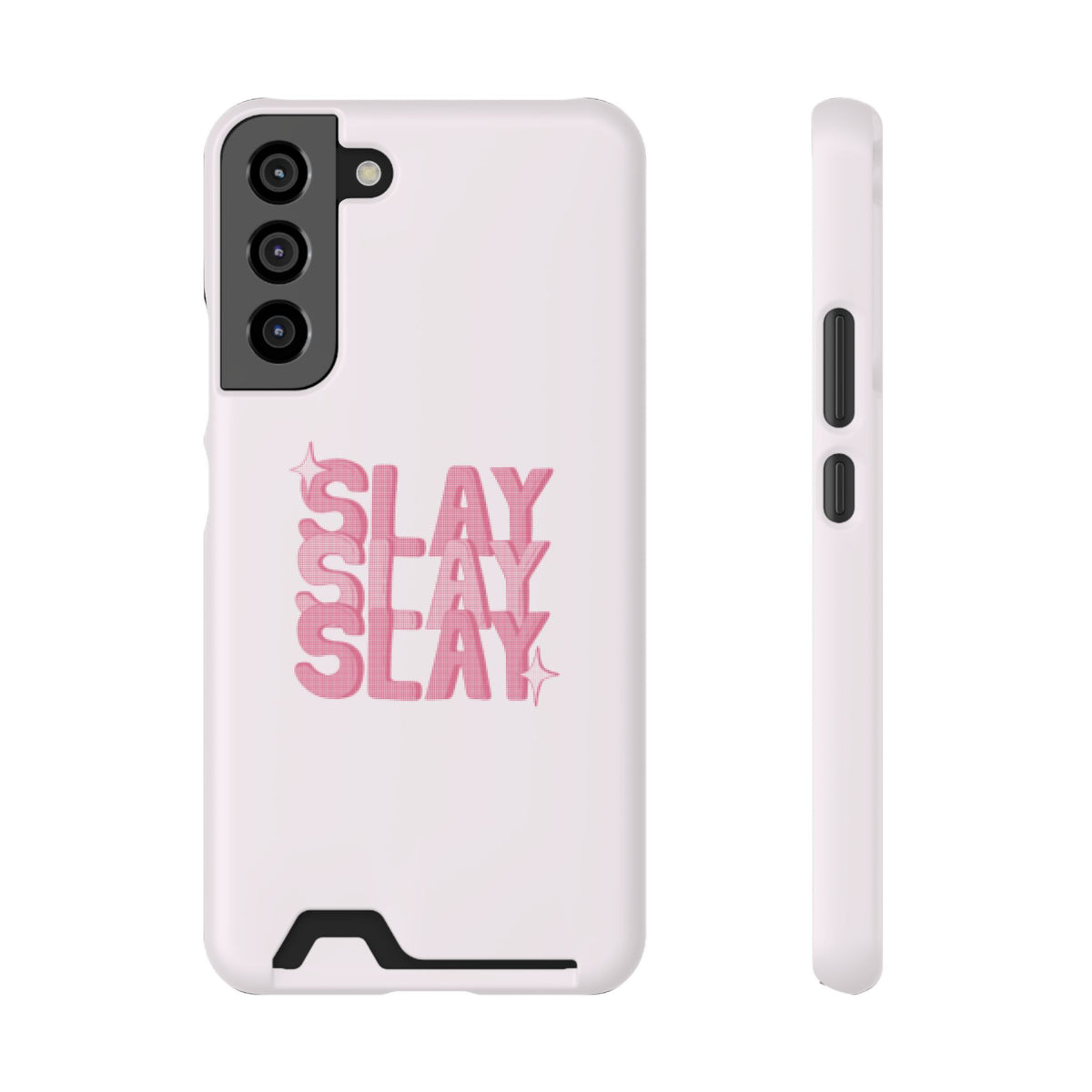 SLAY – Samsung