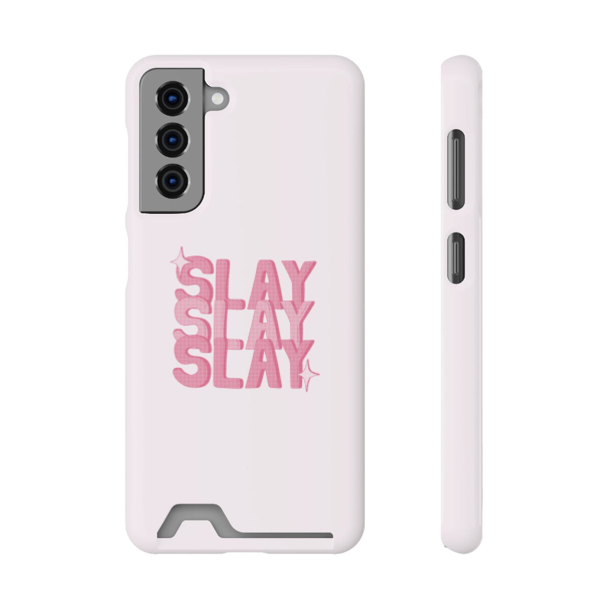 SLAY – Samsung