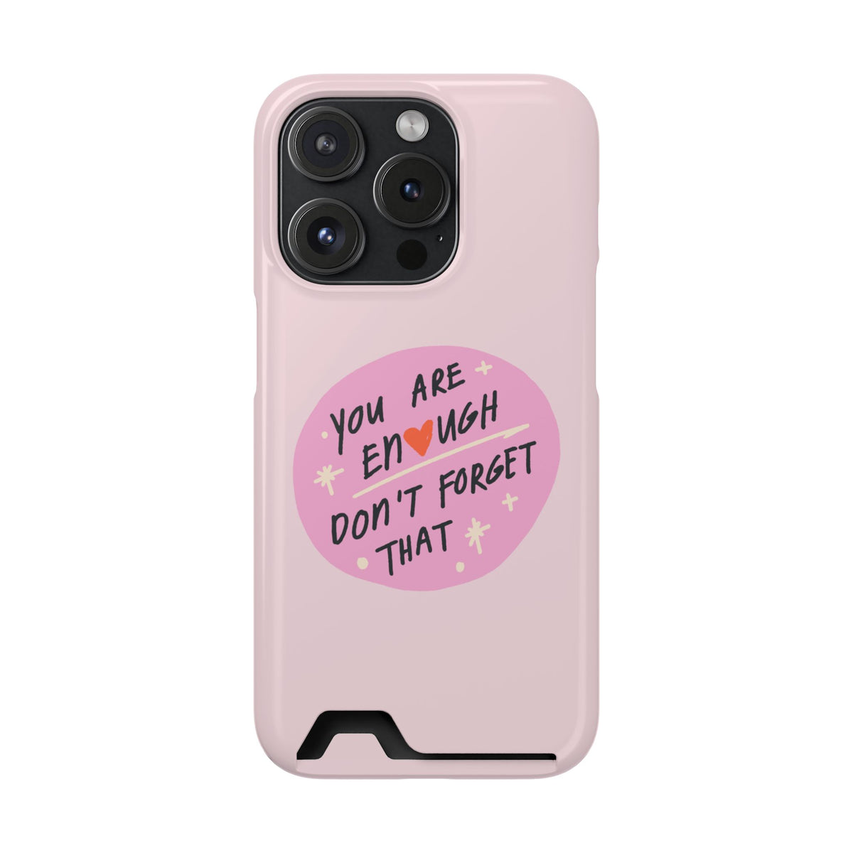 You Are Enough – iPhone