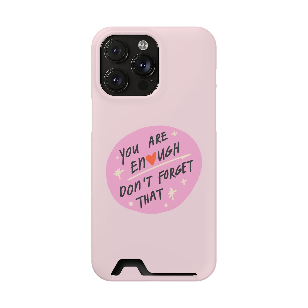 You Are Enough – iPhone