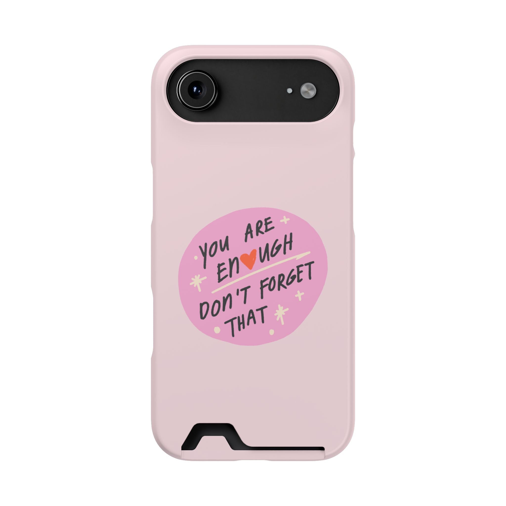 You Are Enough – iPhone