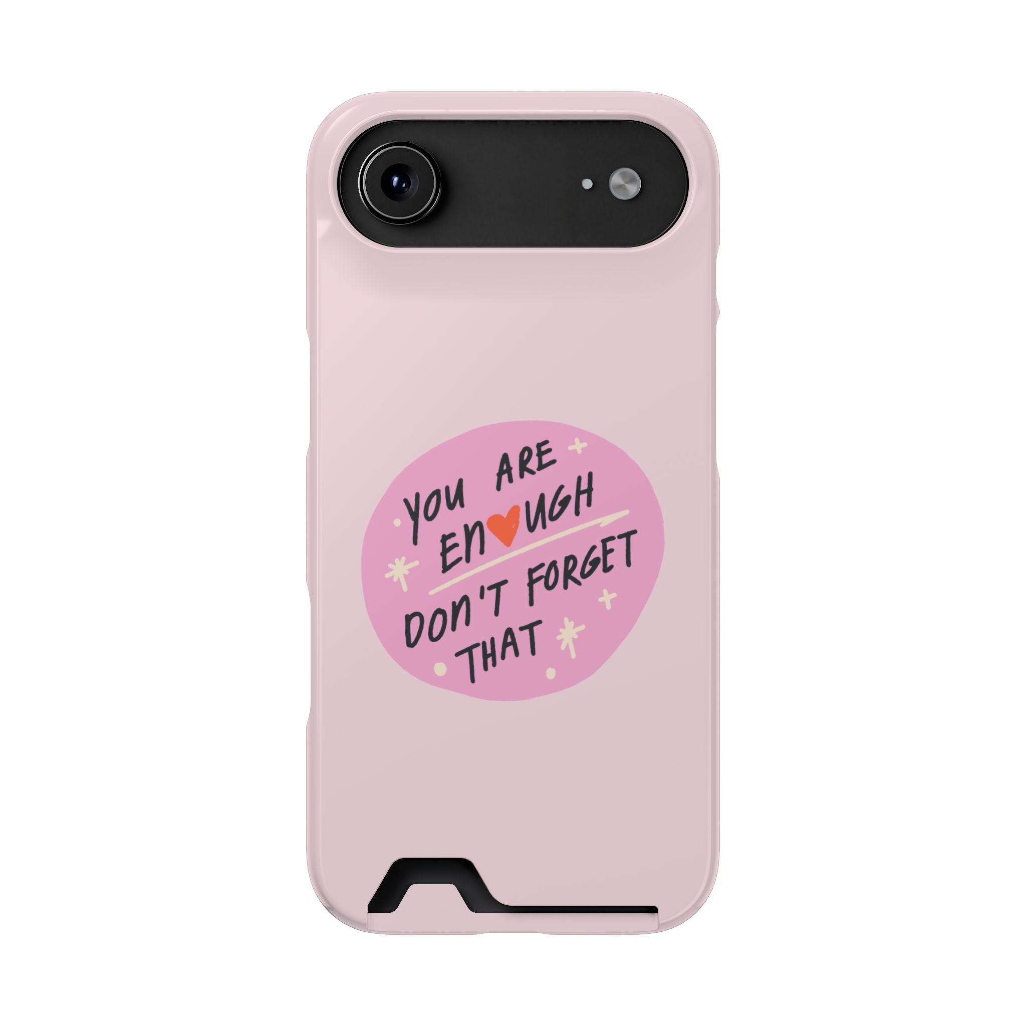 You Are Enough – iPhone