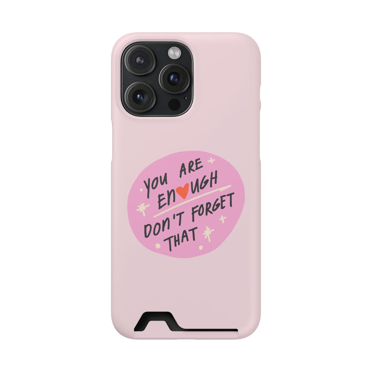 You Are Enough – iPhone