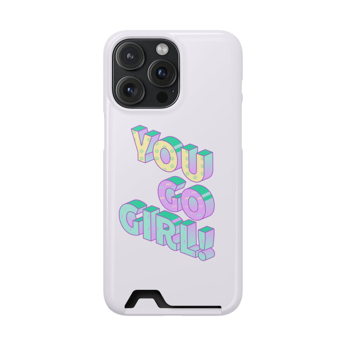 You Go Girl – iPhone