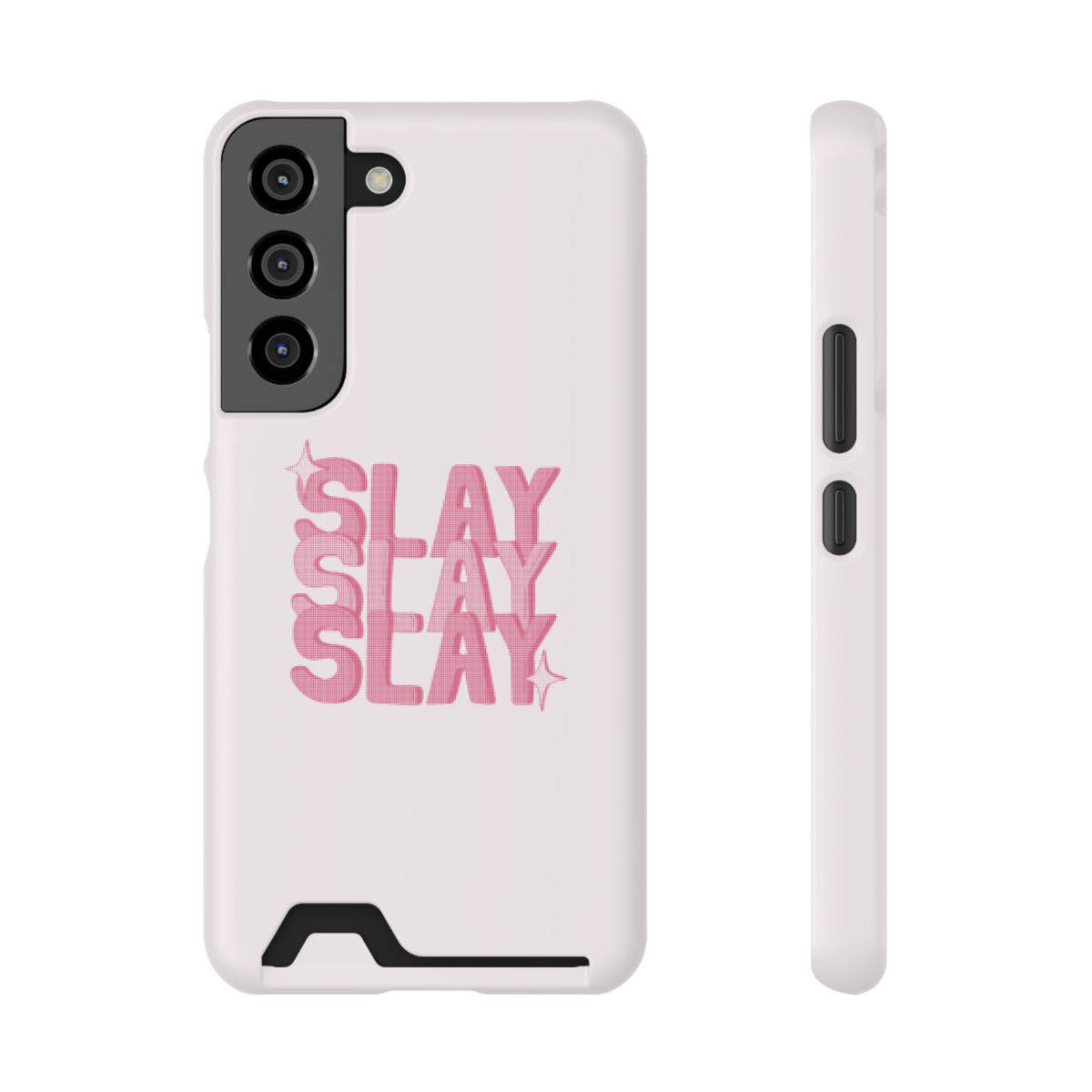 SLAY – Samsung
