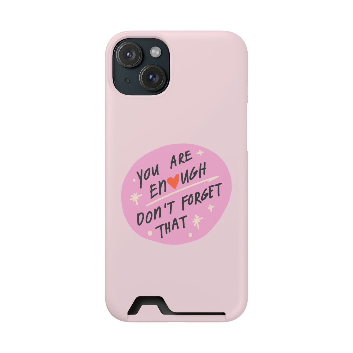 You Are Enough – iPhone