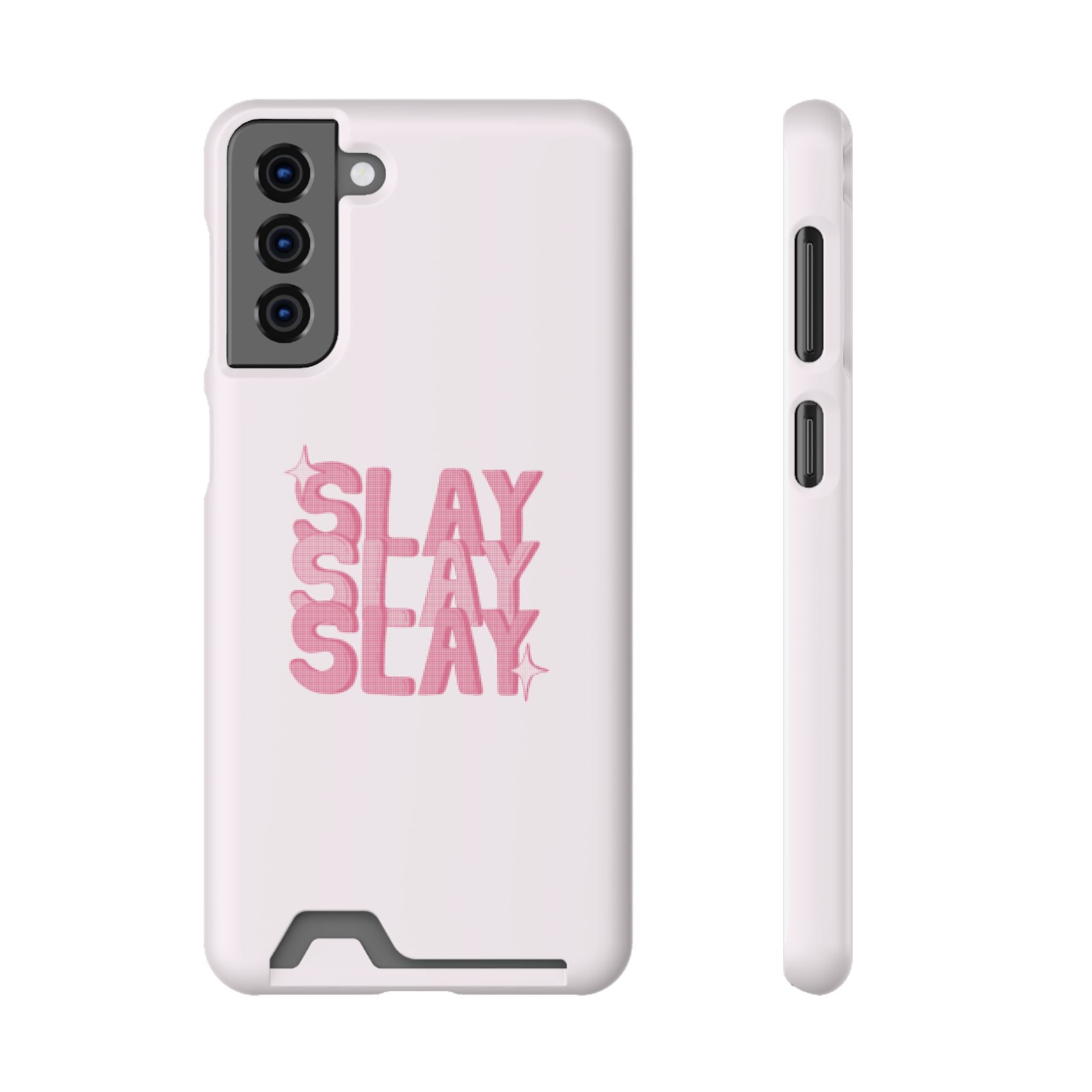 SLAY – Samsung