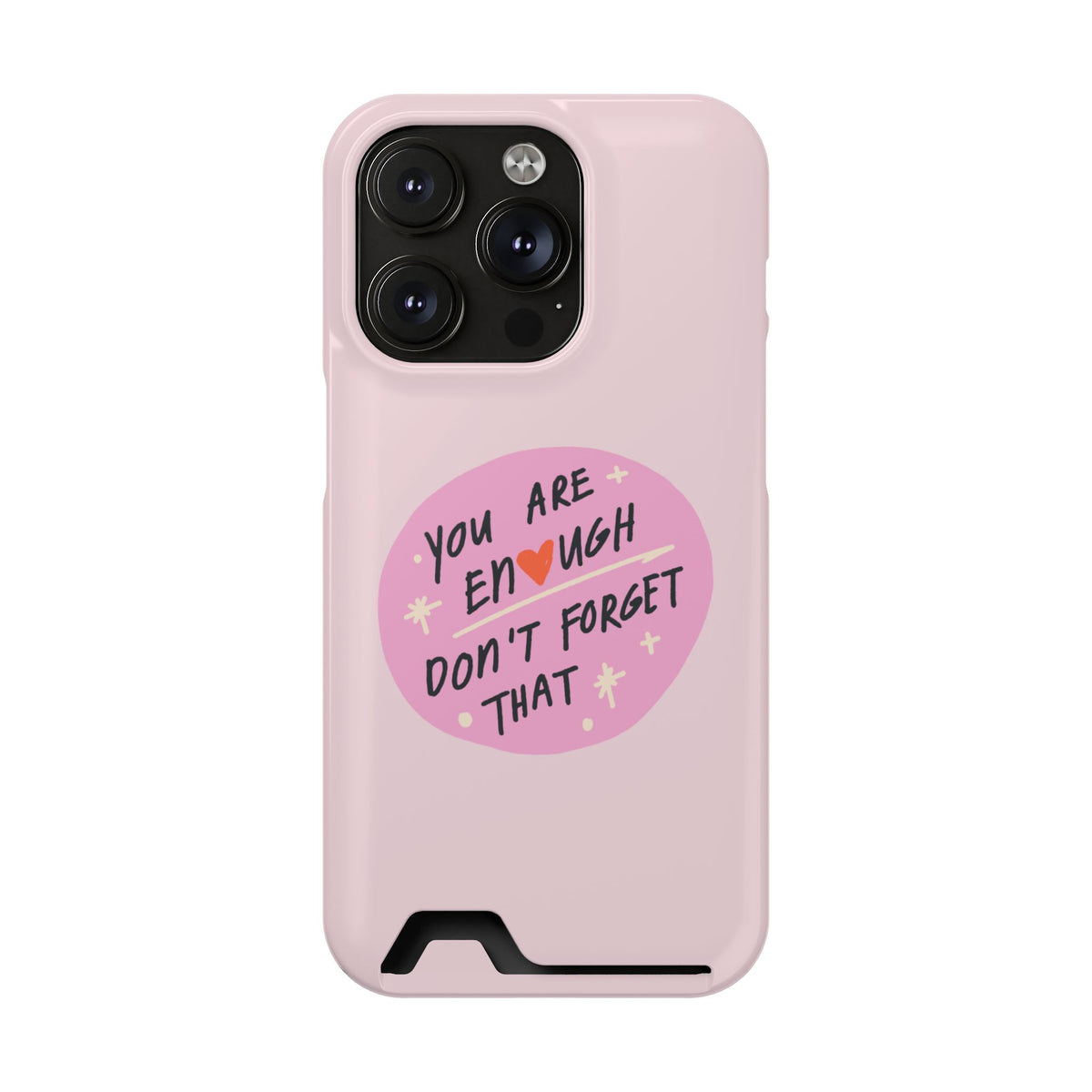 You Are Enough – iPhone