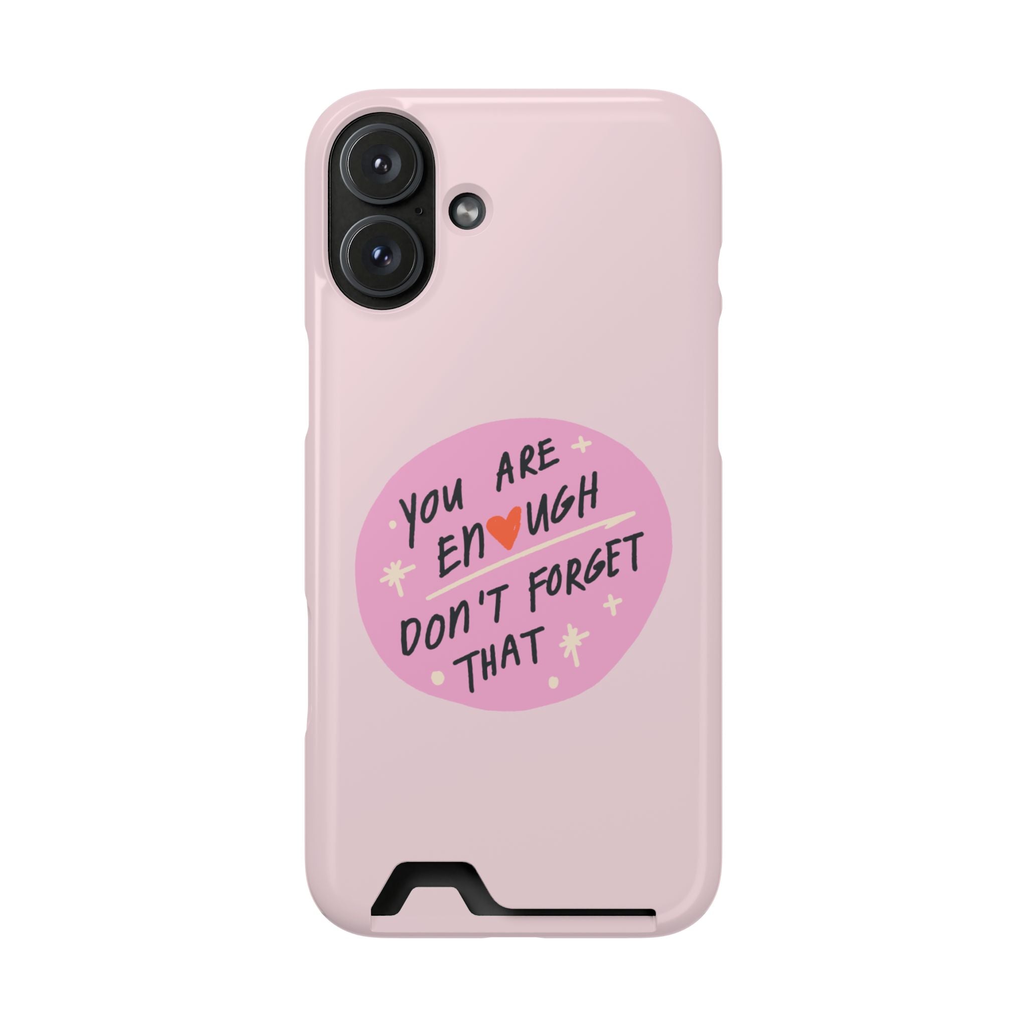 You Are Enough – iPhone